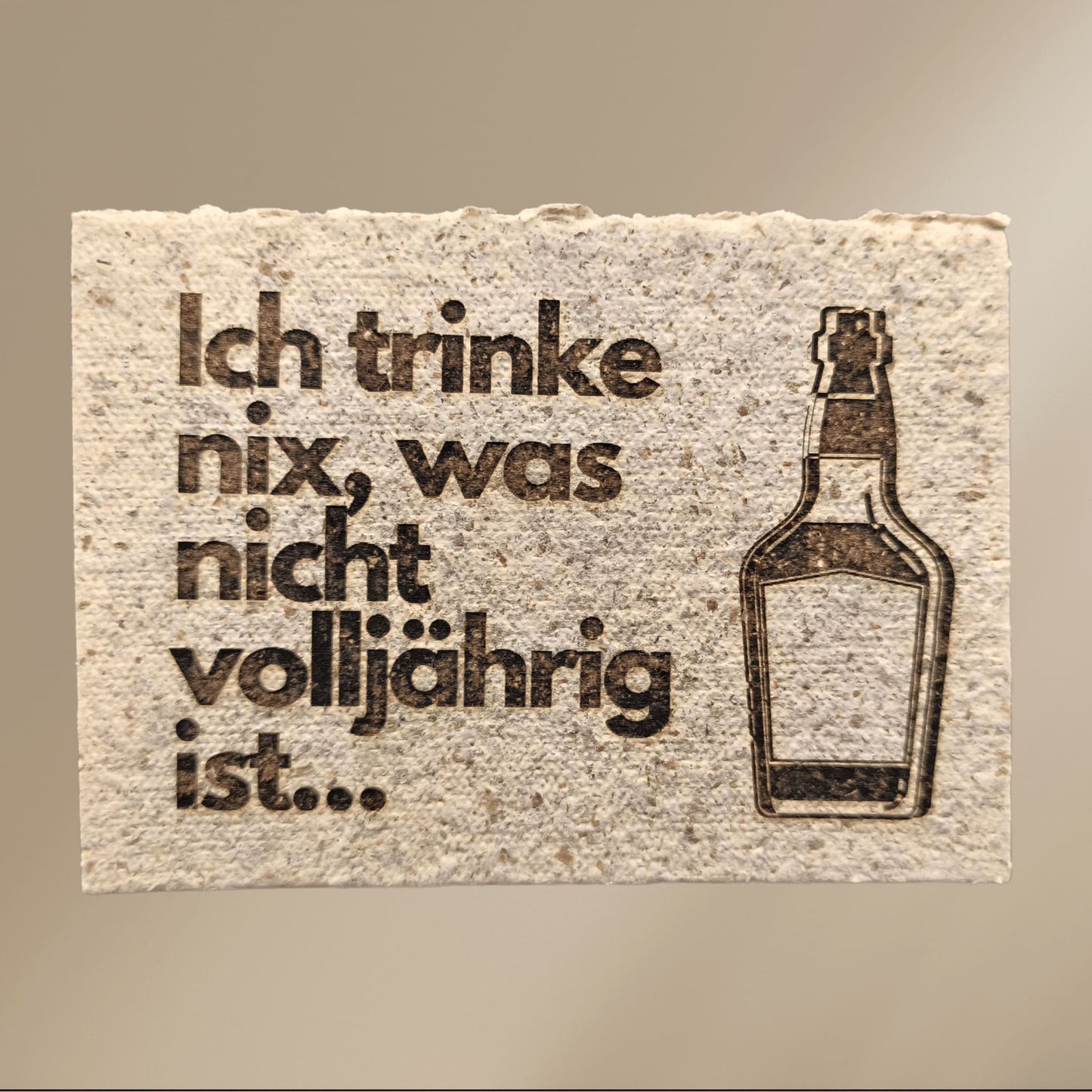 Casklusive Karten aus Whiskyfass-Holzspänen – Handgeschöpft & Graviert - Ich trinke nix was nicht volljährig